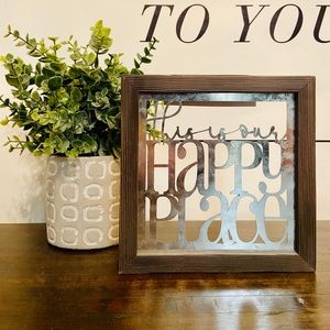 This is Our Happy Place Sign